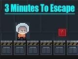 3 Minutes To Escape